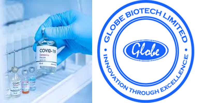 গ্লোব বায়োটেকের করোনা ভ্যাকসিনকে তালিকাভুক্ত করলো বিশ্ব স্বাস্থ্য সংস্থা