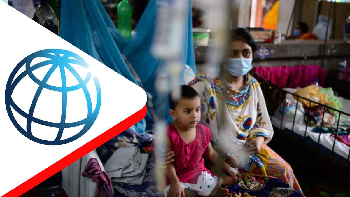 স্বাস্থ্যসেবা উন্নয়নে বাংলাদেশকে ২ হাজার কোটি টাকা ঋণ দিচ্ছে বিশ্বব্যাংক