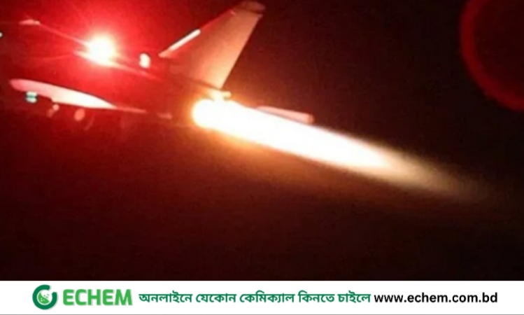 ফের হুতি গোষ্ঠীর ওপর যুক্তরাষ্ট্র-যুক্তরাজ্যের বিমান হামলা